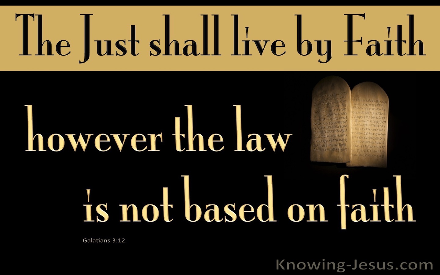 Galatians 3:12 The Law Is Not Based On Faith (beige)